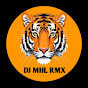 DJ MHL RMX