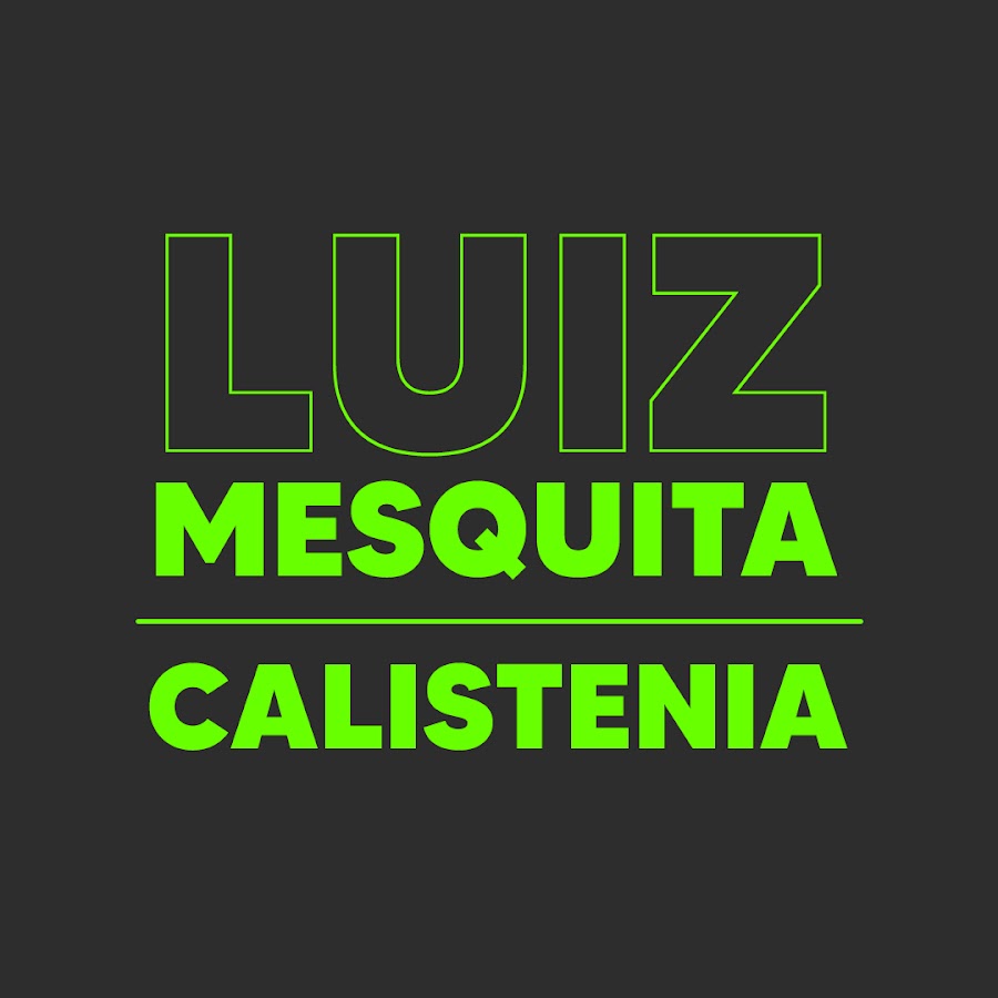 Calistenia Brasil @luizomesquita