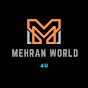 MEHRAN WORLD 4U