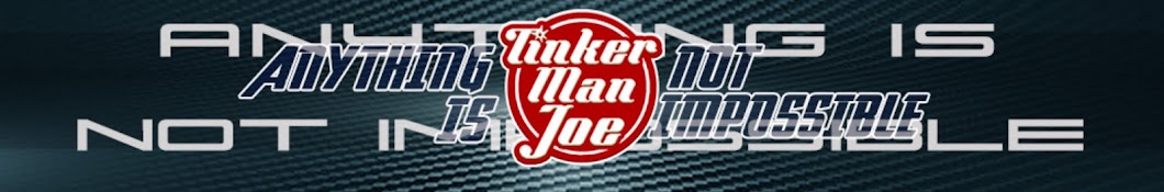 TINKERMAN JOE