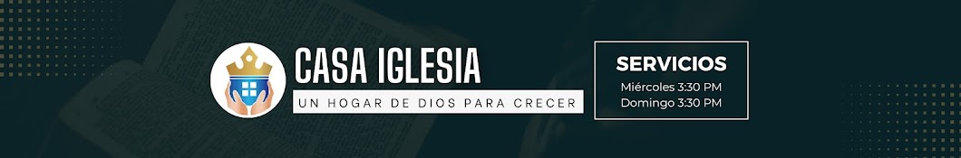 Casa Iglesia Un hogar de Dios para Crecer