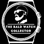 The Bald Watch Collector