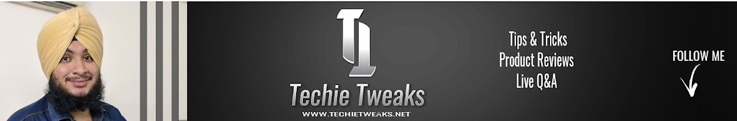 Techie Tweaks (Sahib Singh)