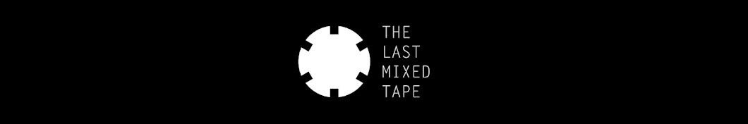 The Last Mixed Tape