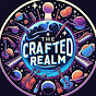 The Crafted Realm