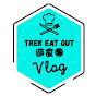 TREK EAT OUT