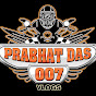 Prabhat Das 007 Vlogs