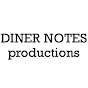 Diner Notes Productions