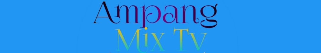 Ampang Mix Tv