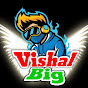 Vishal Big