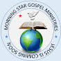 Morning Star Gospel Ministries