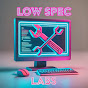 LowSpecLabs