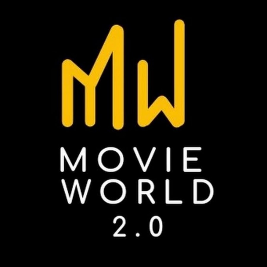 MOVIE WORLD 2 0 YouTube