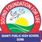 Shanti Public Higher Secondary School Guna