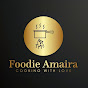 Foodie Amaira