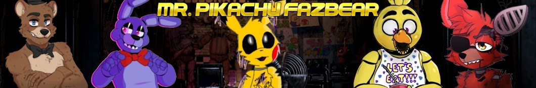 Mr. Pikachu Fazbear