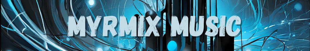 Myrmix Music