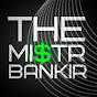 THE MISTR BANKIR