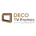 Deco TV Frames