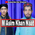 m Asim khan Pashto naat 