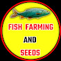 Fish Farming and Seeds