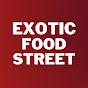 Exotic Food Street