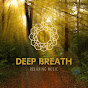 Deep Breath - Relaxing Music