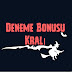 Deneme Bonusu Kralı