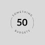 50Something Budgets