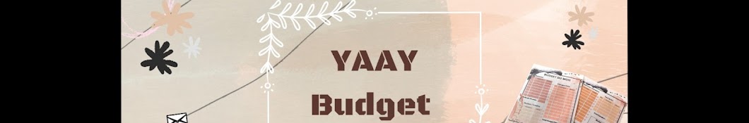 Yaay budget