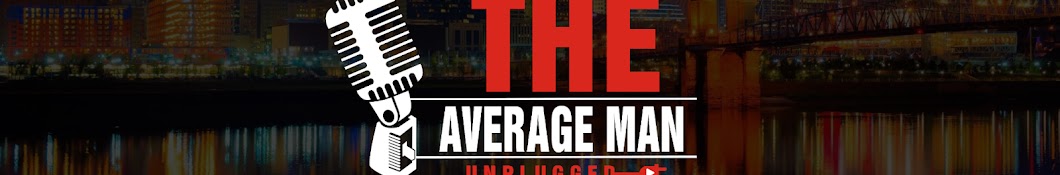 Average Man Unplugged Banner