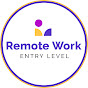 Remote Work Entry Level