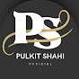 PULKIT SHAHI OFFICIAL