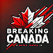 Breaking Canada