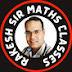 Rakesh Sir Maths Classes