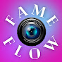 Fame Flow