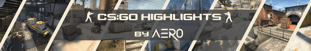 CS:GO HIGHLIGHTS BY AERO