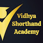 VIDHYA SHORTHAND ACADEMY