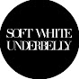 Soft White Underbelly