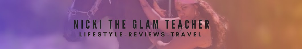 Nicki The Glam Teacher Banner