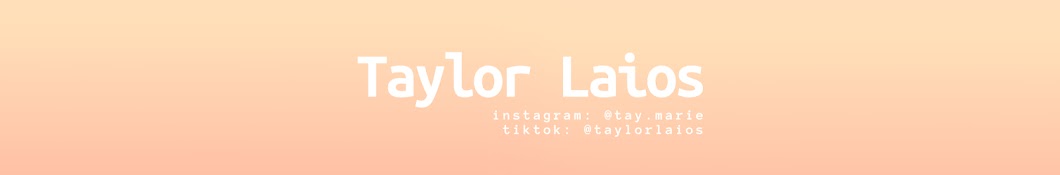 Taylor Laios Banner