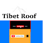 Tibet Roof 