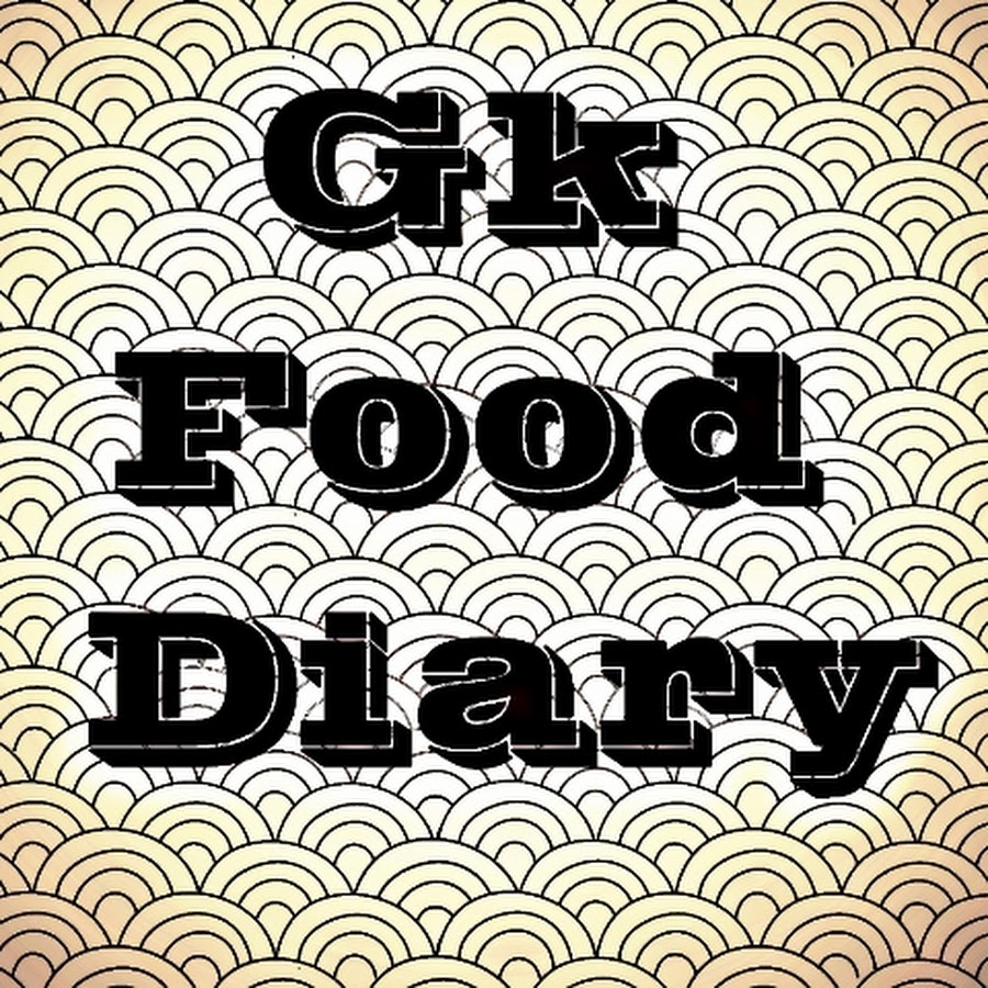 Gk hot sale food diary