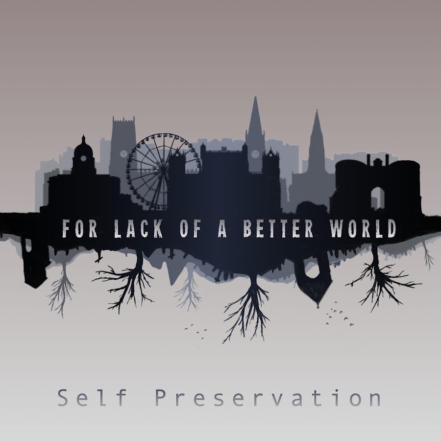 A better world. Better World. In.a.better.World. Постер. Self-Preservation. A better World на русском.