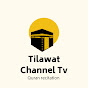 Tilawat Channel Tv