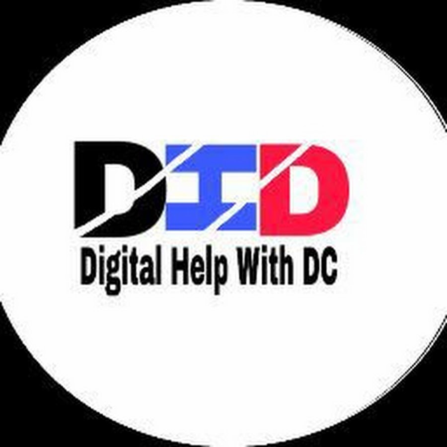 Digital Help With DC - YouTube Digital Help With DC 