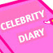 Celebrity Diary