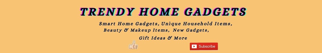 Trendy Home Gadgets