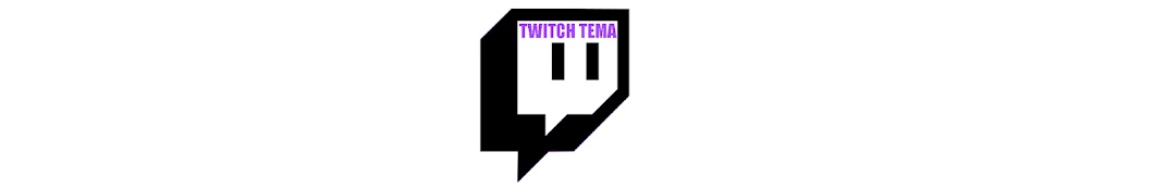 TwitchTema