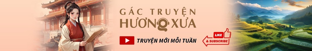 Gác Truyện Hương Xưa